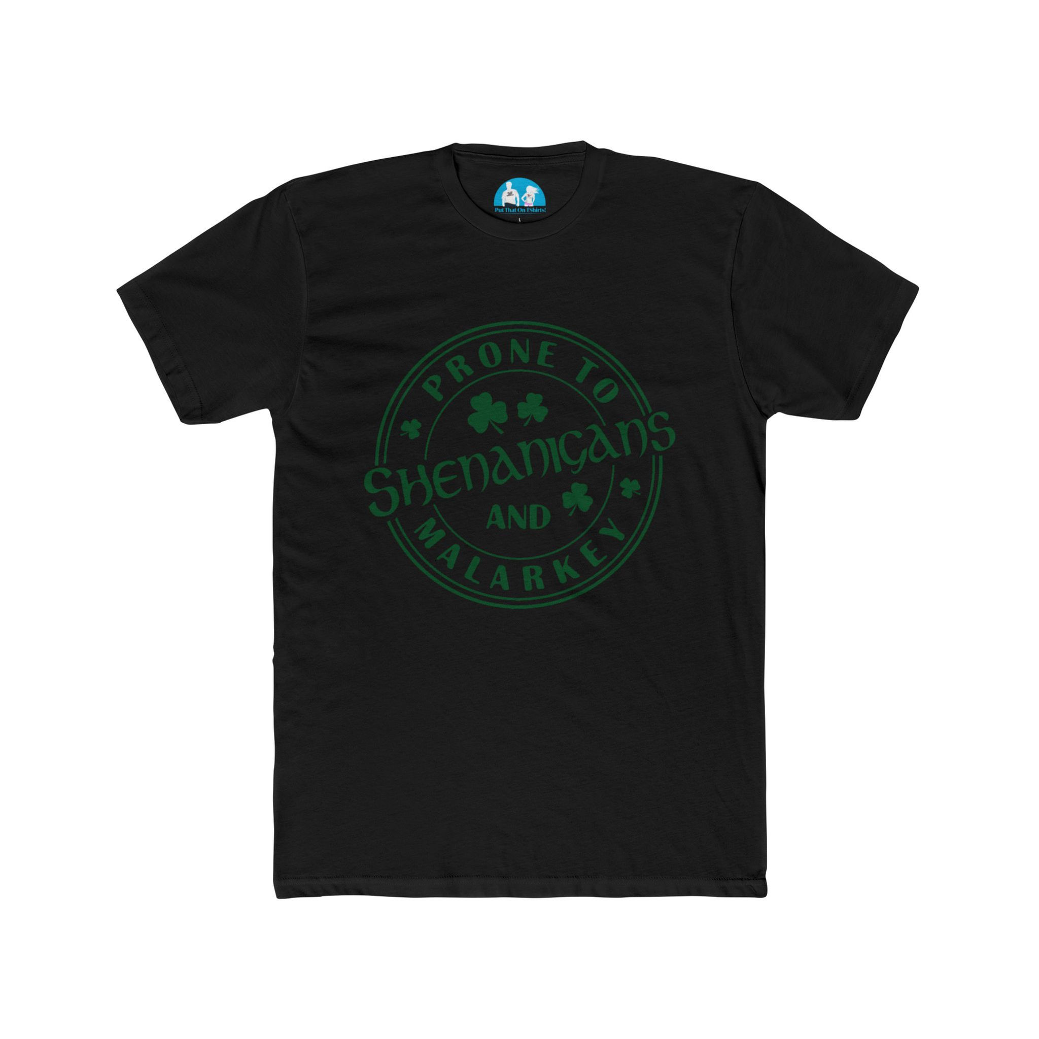 Black unisex tee with Shenanigans and Malarkey design