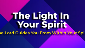 The Light In Your Spirit - October 23rd, 2022