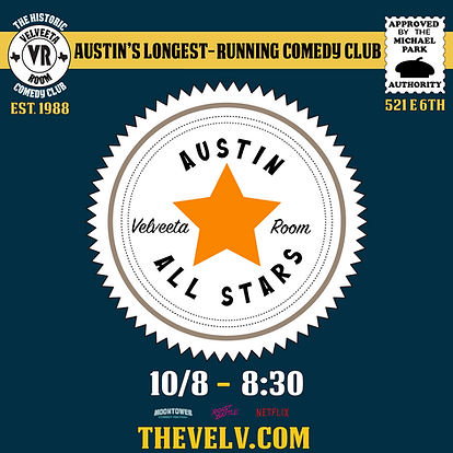 Poster for Austin All-Stars at The Velveeta Room, the longest-running comedy club in Austin, every Thursday night at 8:30