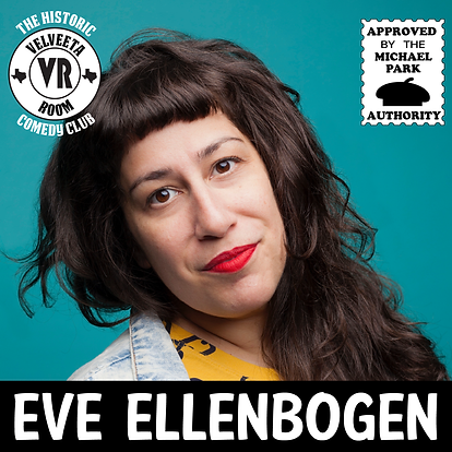 A poster for Eve Ellenbogen at The Velveeta Room, the longest-running comedy club in Austin, on May 2 at 8:00 and 10:00