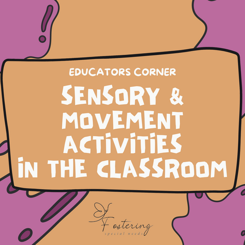 Sensory & Movement Activities In the Classroom Luna Learning Center