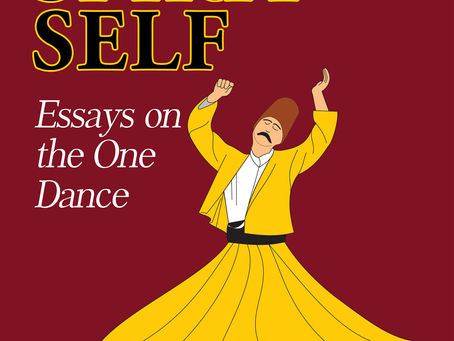 New book launched - SOCIETY, SPIRIT & SELF: Essays on the One Dance