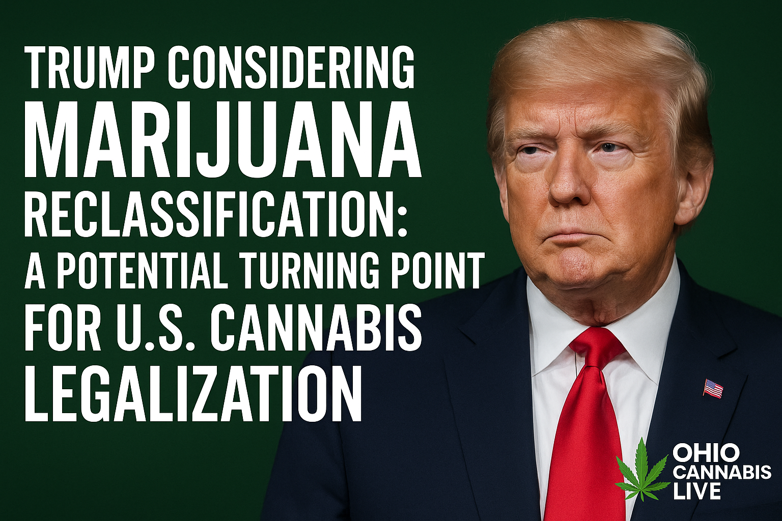 Featured image for Trump Eyes Marijuana Rescheduling: A Potential Shift in Cannabis Policy