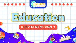 IELTS Speaking Sample Part 3 - Education