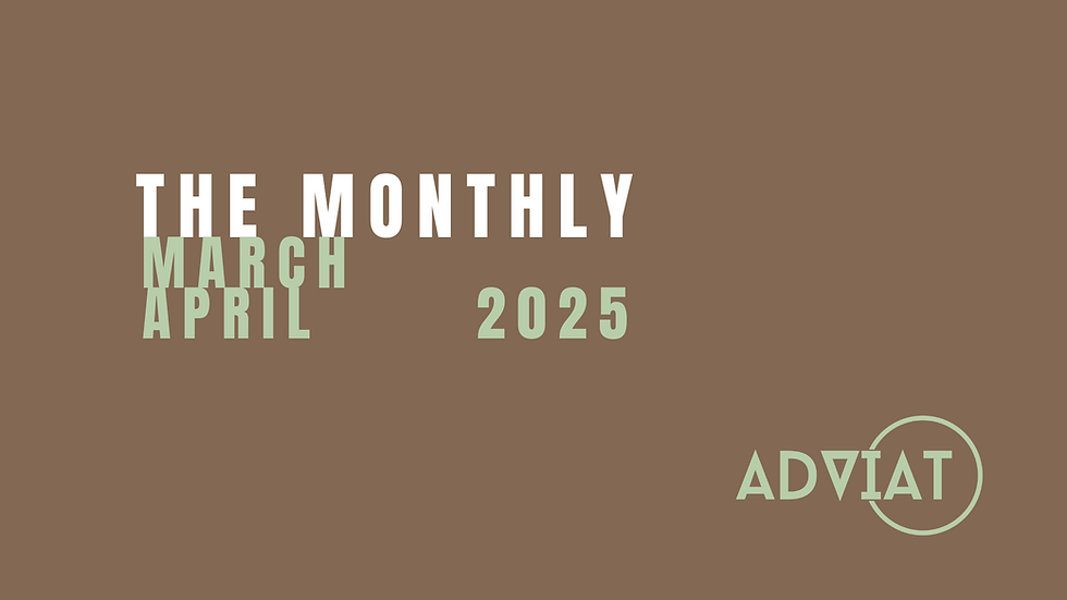 March & April: Spring Momentum at Adviat