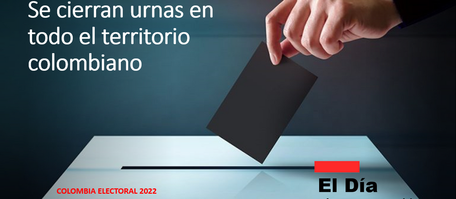 Colombia Electoral 2022 | Se cierran urnas en todo el territorio colombiano