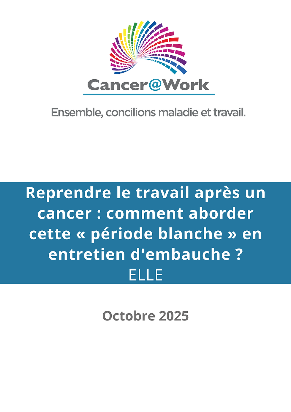 Reprendre le travail après un cancer : comment aborder cette « période blanche » en entretien d'emba
