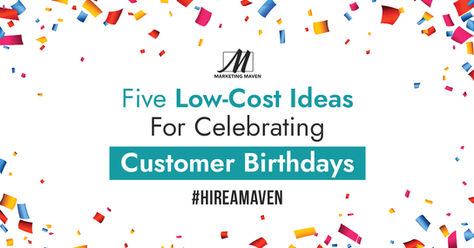 5 Low-Cost Ways to Celebrate Customer Birthdays