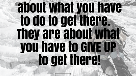 You’ve Got To Give Up, To Go Up
