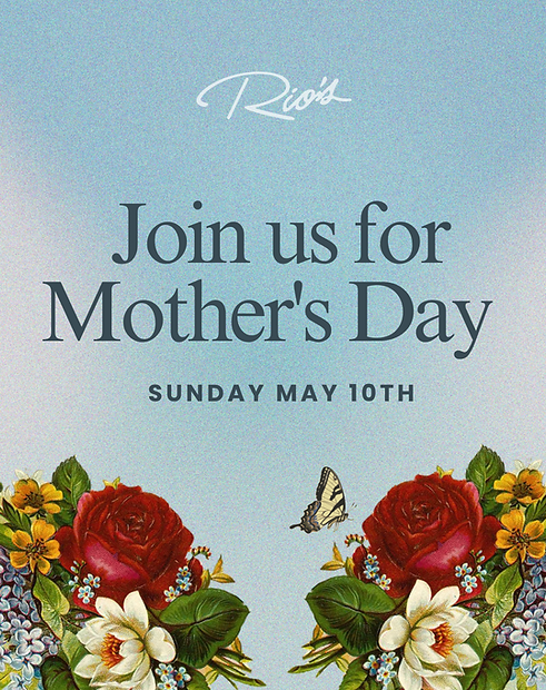 rios-mothers-day (1080 x 1350 px).png