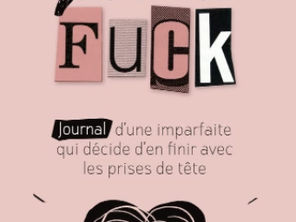 "Celle qui a dit Fuck" – Anne-Sophie & Fanny Lesage