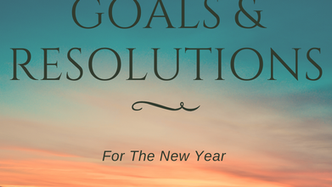 Goals & Resolutions for the New Year