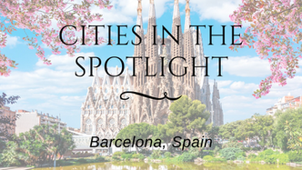 Cities in the Spotlight: Barcelona, Spain