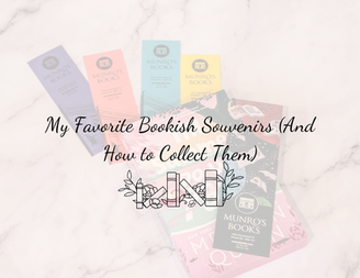 My Favorite Bookish Souvenirs (And How to Collect Them)