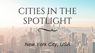 Cities in the Spotlight: New York City, USA
