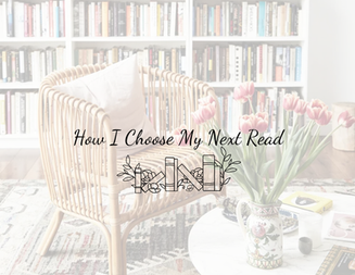 How I Choose My Next Read