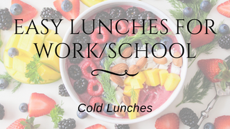 Easy Lunches for Work/School