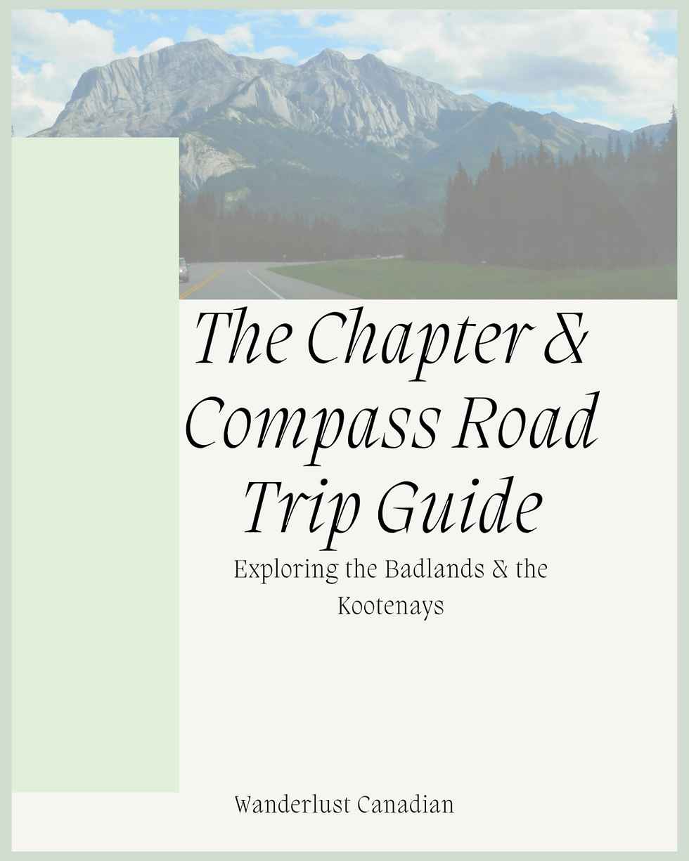 Thumbnail: The Chapter & Compass Road Trip Guide: Exploring the Badlands & the Kootenays