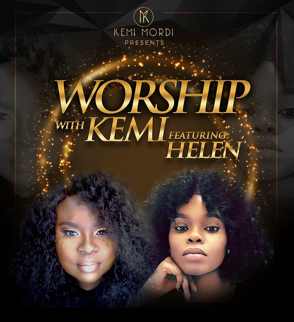 Worship With Kemi ft Helen