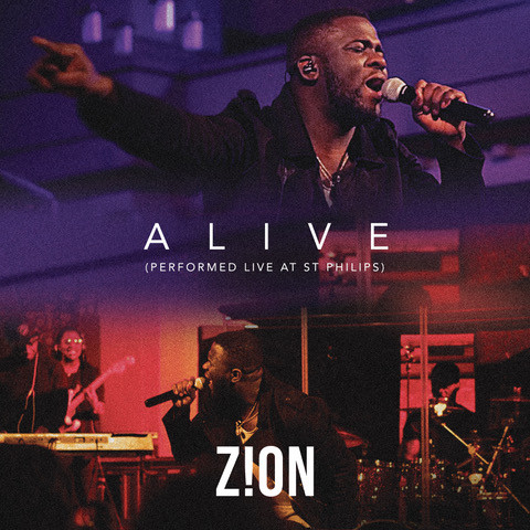 Alive (Performed Live at St Philips) - Zion