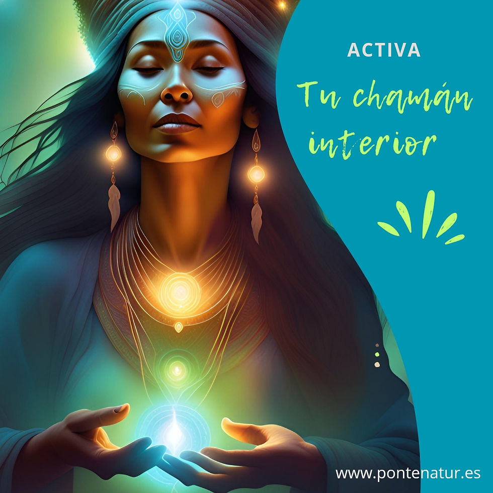 ACTIVA TU CHAMÁN INTERNO