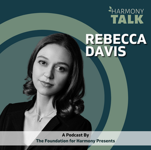 HarmonyTALK Podcast Episode #28: HarmonyTALK with Dreamer Rebecca Davis