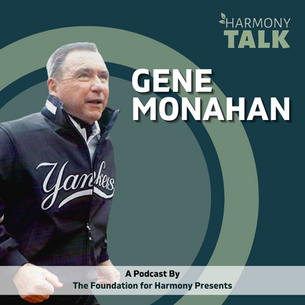 Inside the Dugout: Legendary New York Yankees Trainer Gene Monahan | HarmonyTALK #52