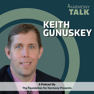 HarmonyTALK Podcast Episode #12: Keith Gunuskey