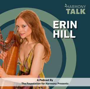 HarmonyTALK Podcast Episode #45: Singer and Songwriter, Erin Hill