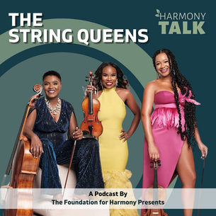 From the Stage of Harmony in the Woods with The String Queens | HarmonyTALK #93