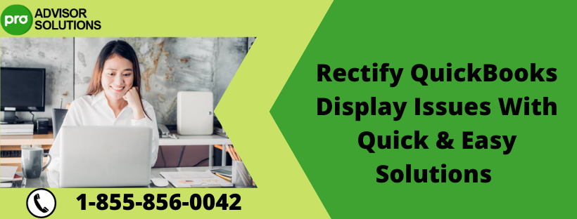 QuickBooks Display Issues