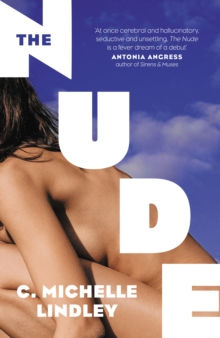 The Nude by C. Michelle Lindley