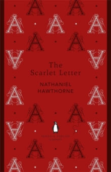 The Scarlett Letter by Nathaniel Hawthorne