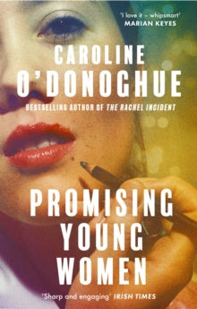 Promising Young Woman by Caroline O'Donoghue