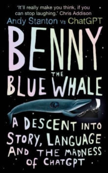 Benny th Blue Whale by Andy Stanton