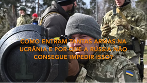 Como entram tantas armas na Ucrânia e por que a Rússia não consegue impedir isso?