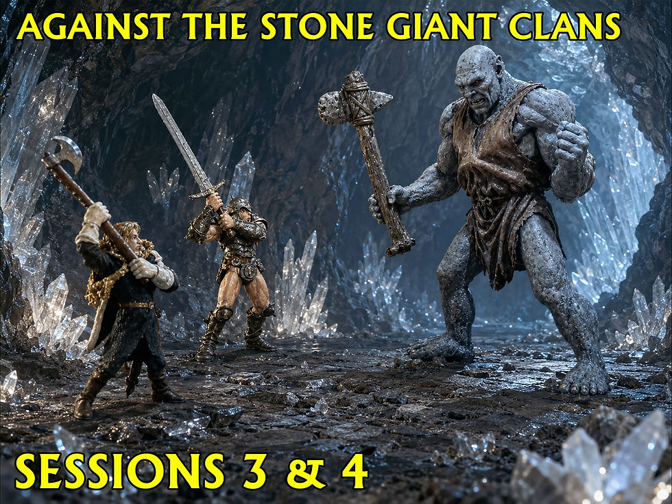 Fantasy battle in a crystal cave: two heroes face a stone giant. Yellow text reads AGAINST THE STONE GIANT CLANS, SESSIONS 3 & 4