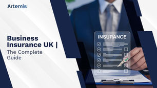 Business Insurance UK | The Complete Guide (2026)