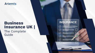 Business Insurance UK | The Complete Guide (2026)