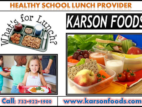 Food That Enriches Experiences | Healthy School Food Service | Karson Foods
