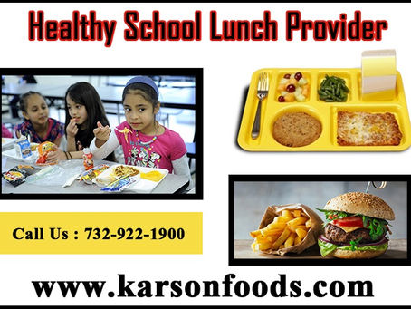 Nutrition Healthy School Food Service - Karson Foods