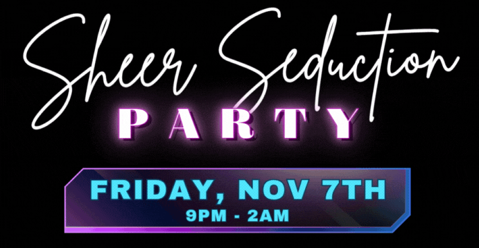 Club Bounce Sheer Seduction Party GIF.gif