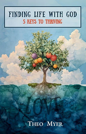 Finding Life with God: 5 Keys to Thriving book cover