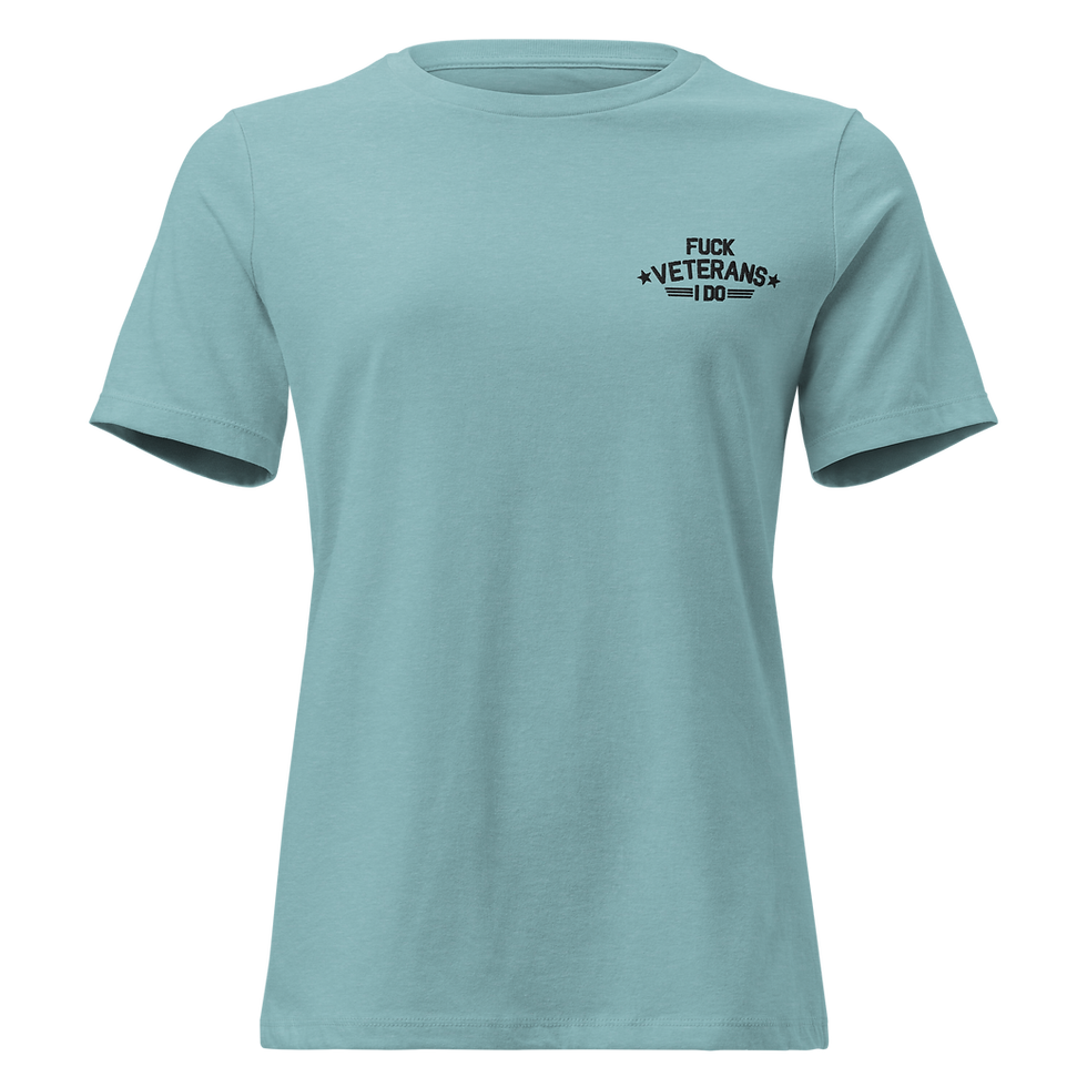 Thumbnail: Fuck Veterans I Do Embroidered Women's Tee