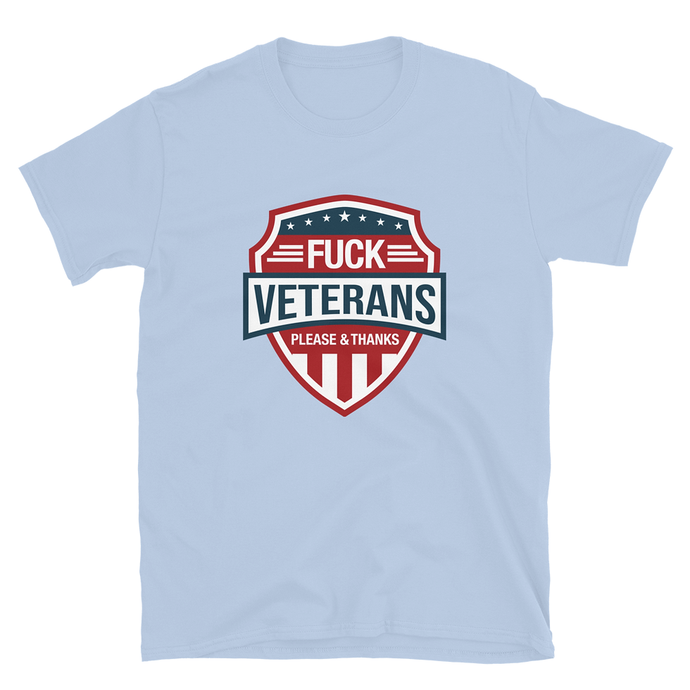 Thumbnail: Fuck Veterans Please & Thanks Shield Unisex T-Shirt