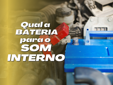 5/6 IMPORTÂNCIA DA BATERIA E CABOS - 6 Segredos para um SOM INTERNO Perfeito; 