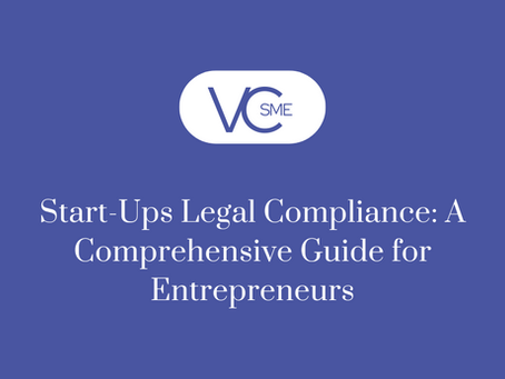 Start-Ups Legal Compliance: A Comprehensive Guide for Entrepreneurs