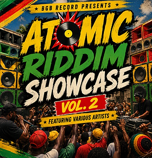 Atomic Riddim Showcase Vol 2