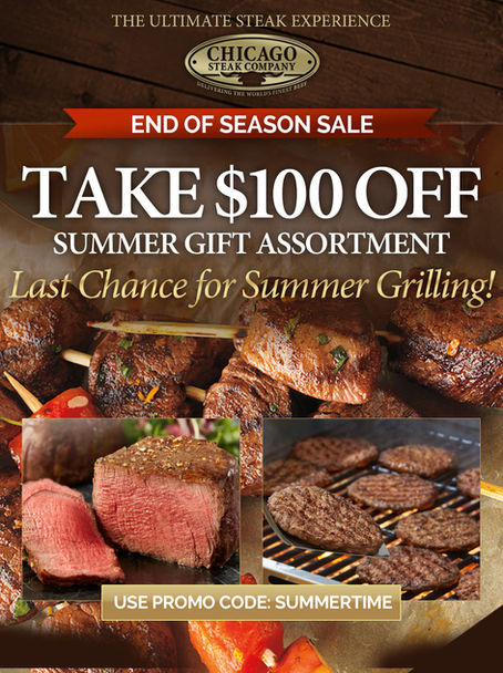 Take $100 off end of season sale Chicago Steak Company