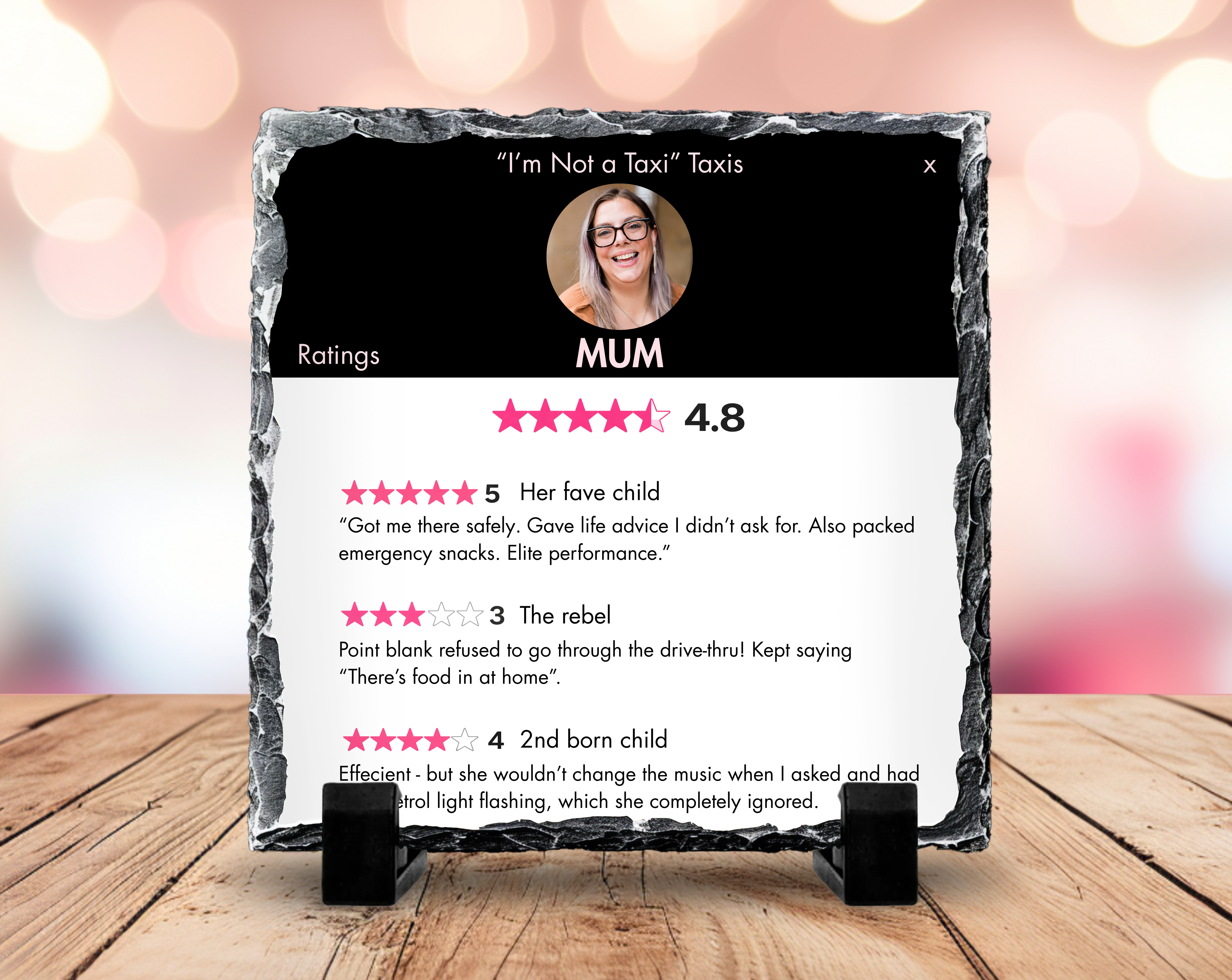 Mum's Taxi Ratings personalised slate